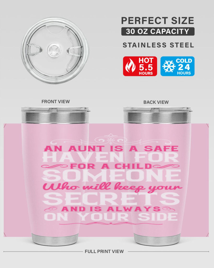 An aunt is a safe haven for a child Someone who will keep your secrets Style 4#- aunt- Tumbler