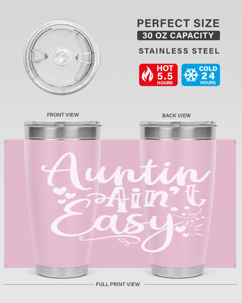 Auntin’ Ain’t Easy Style 13#- aunt- Tumbler