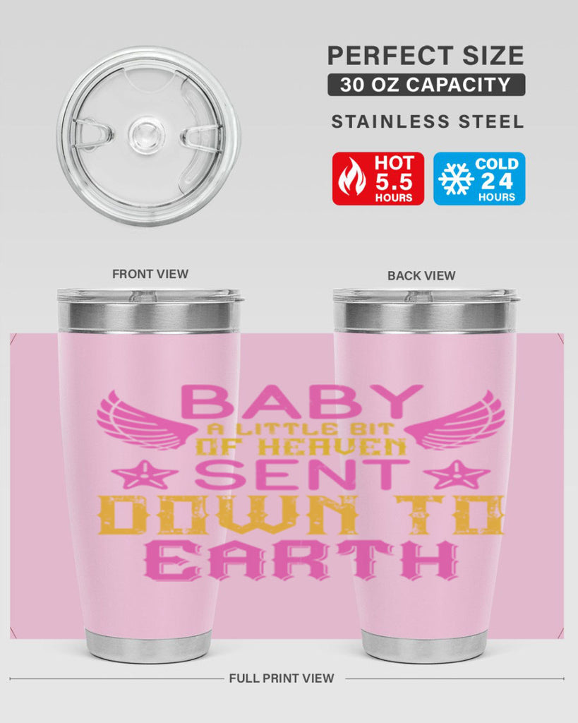 Baby A little bit of heaven sent down to earth Style 130#- baby- tumbler