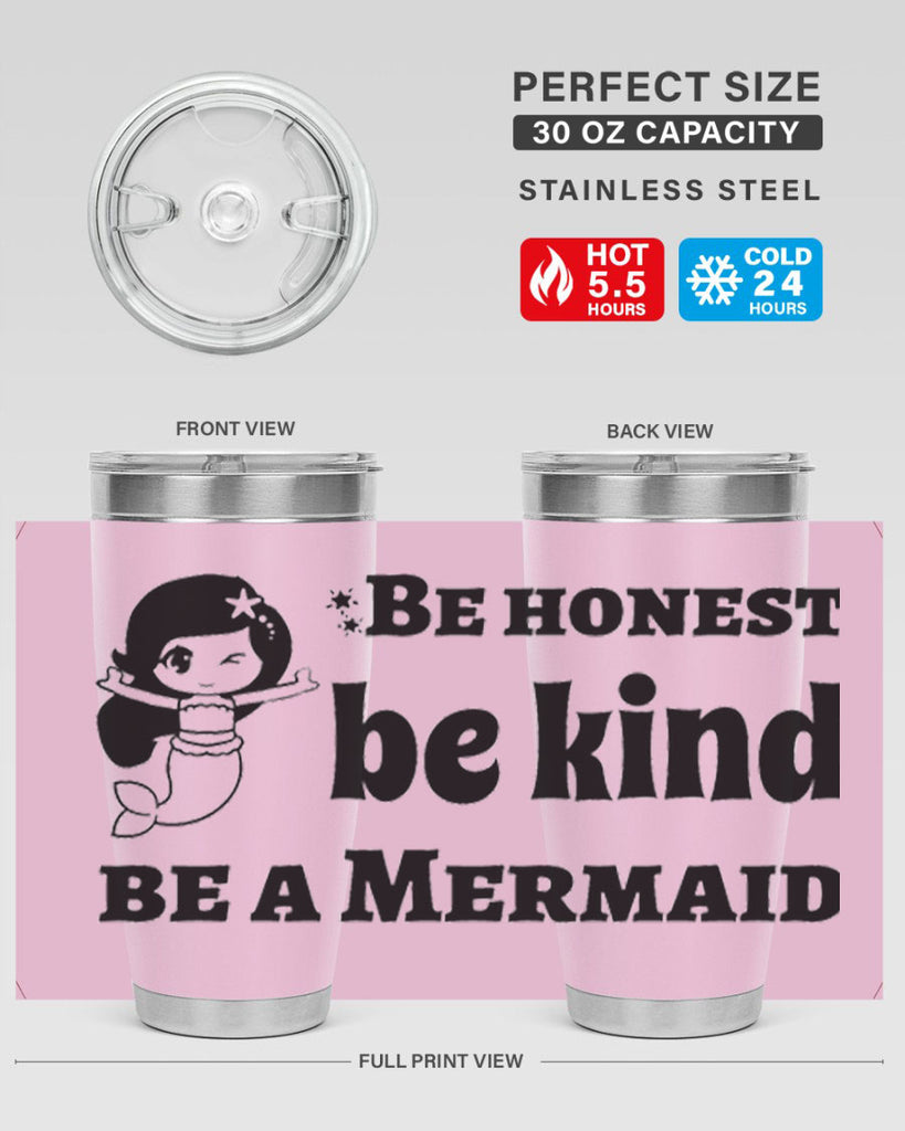 Be honest be kind be 56#- mermaid- Tumbler