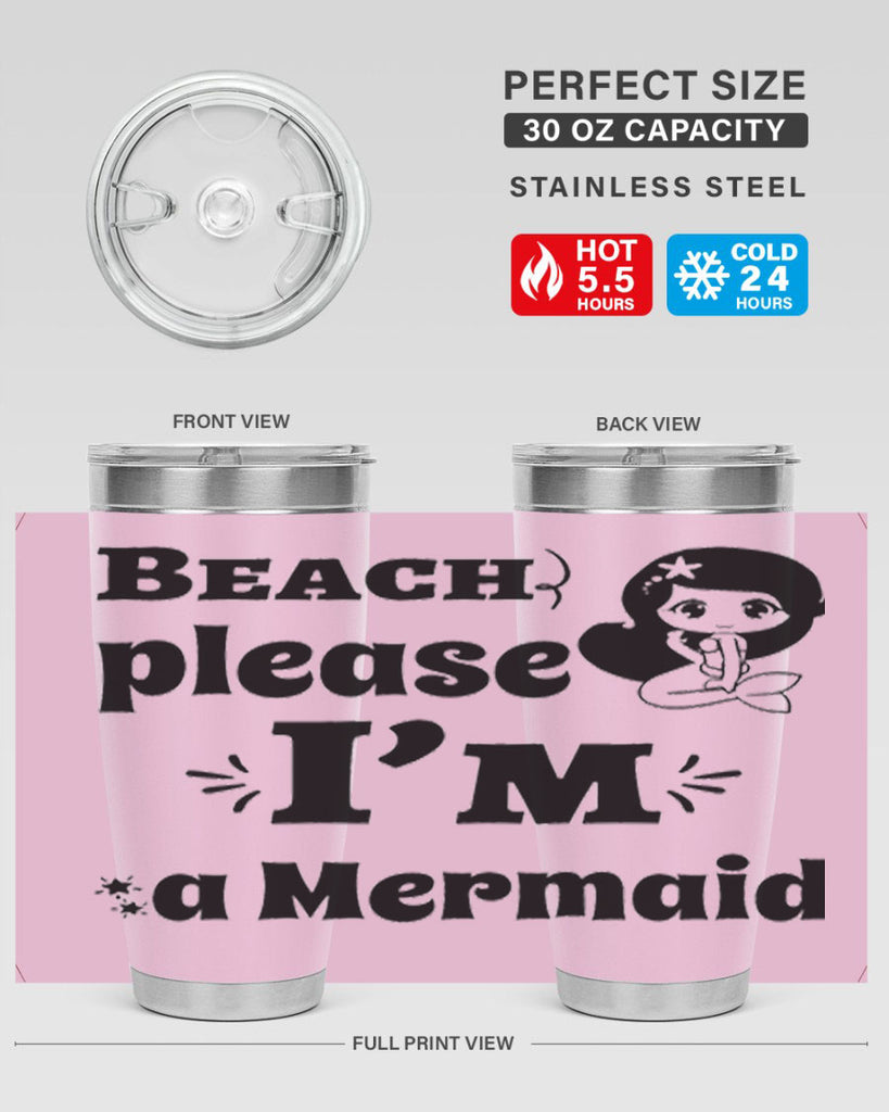 Beach please Im a Mermaid 60#- mermaid- Tumbler