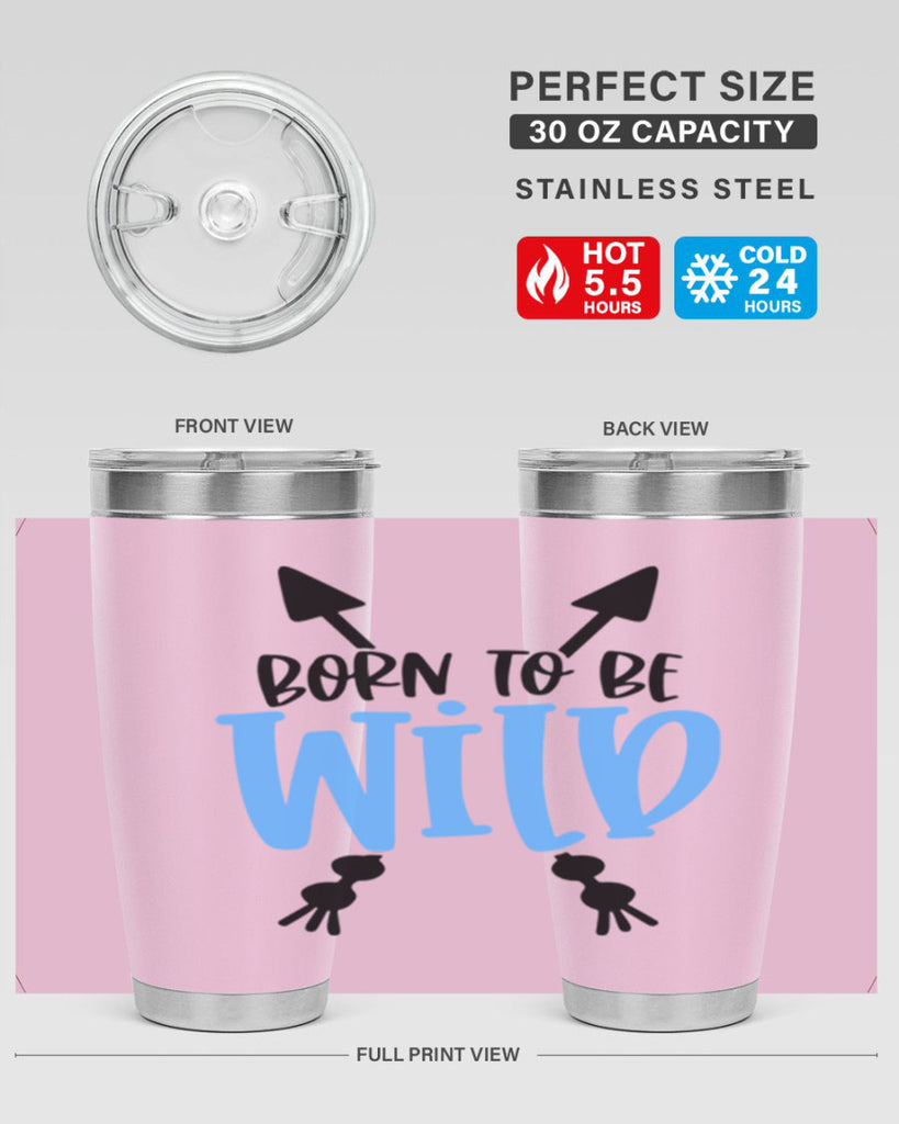 Born To Be Wild Style 109#- baby- tumbler