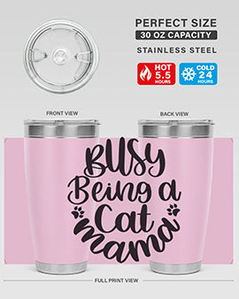 Busy Being A Cat Mama Style 80#- cat- Tumbler