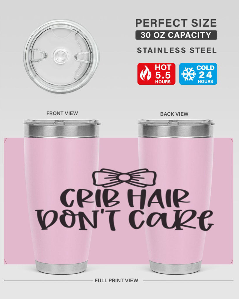 Crib Hair Dont Care Style 103#- baby- tumbler