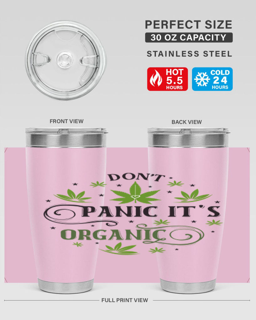 Dont Panic Its Organic 71#- marijuana- Tumbler