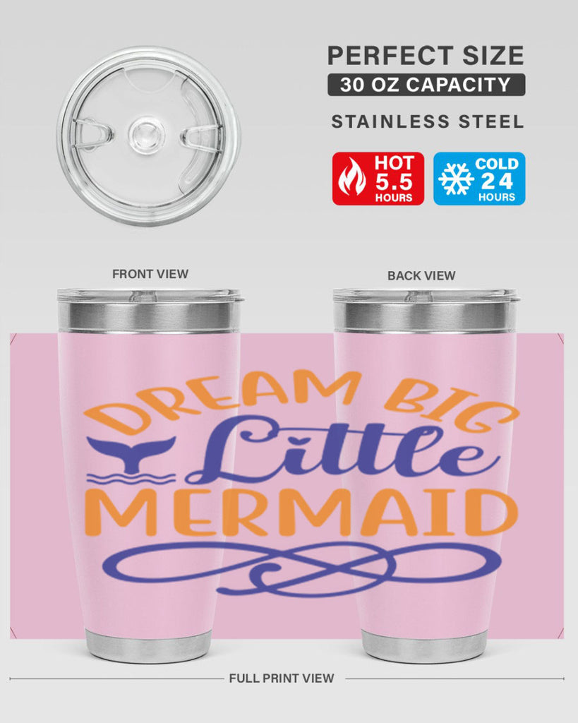 Dream Big Little Mermaid 115#- mermaid- Tumbler