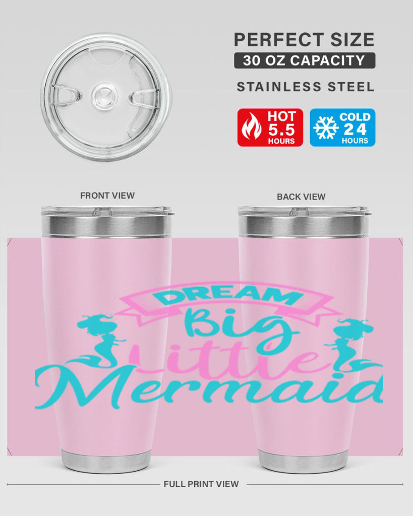 Dream Big Little Mermaid 122#- mermaid- Tumbler
