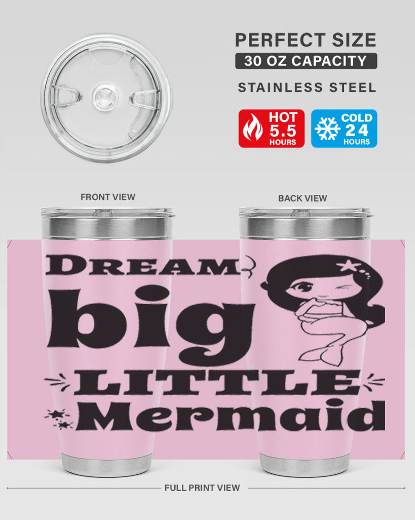 Dream big little Mermaid 127#- mermaid- Tumbler