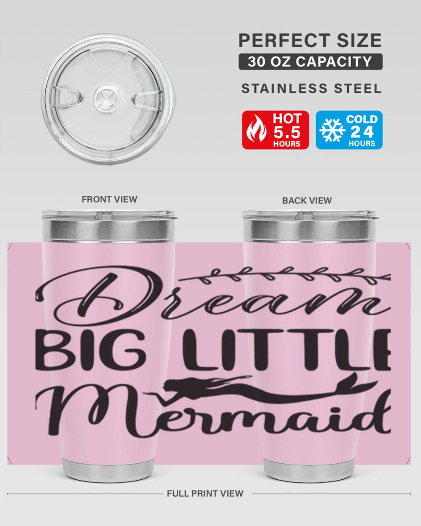 Dream big little mermaid 125#- mermaid- Tumbler