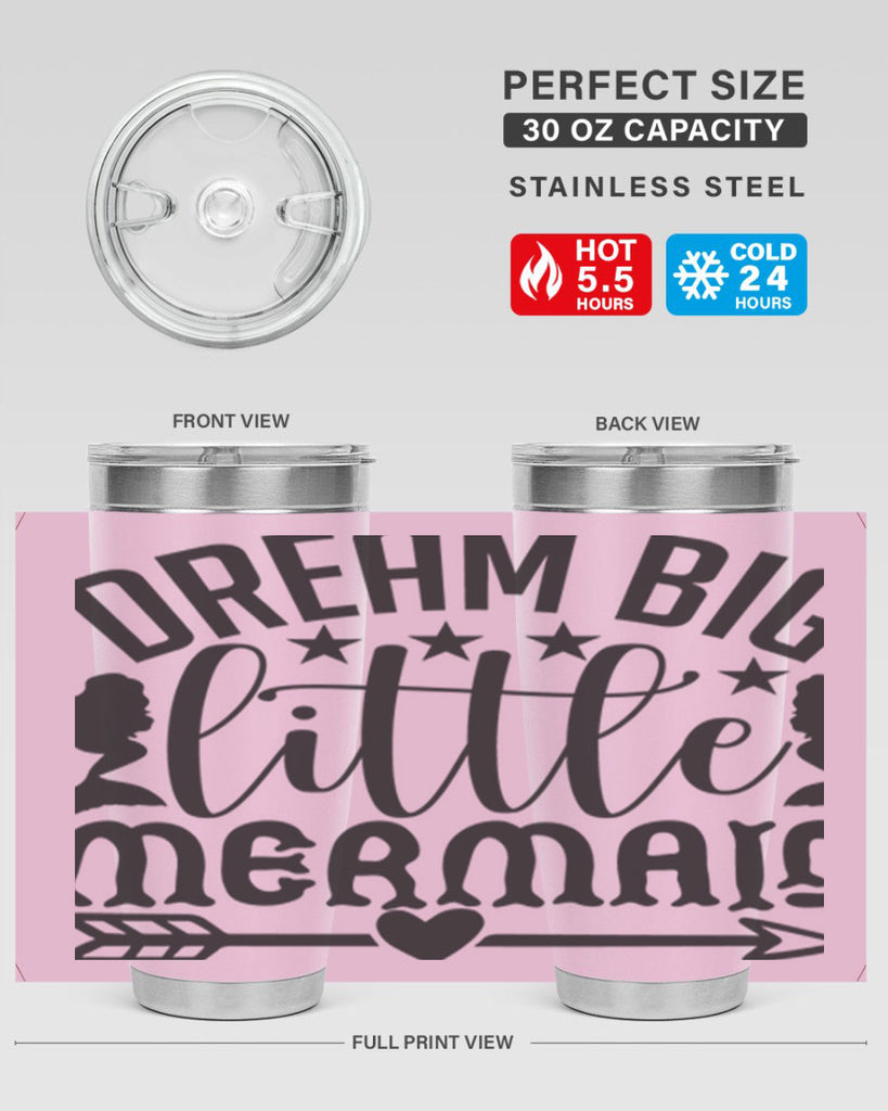 Dream big little mermaid 129#- mermaid- Tumbler