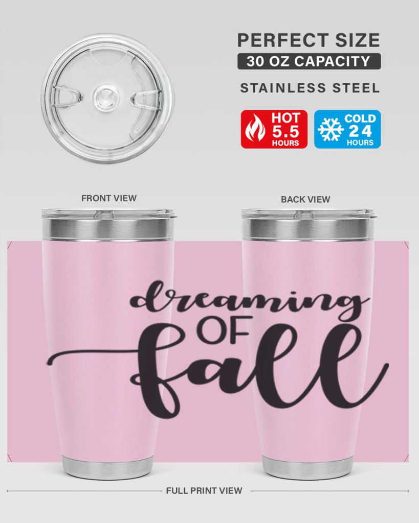 Dreaming Of Fall 73#- fall- Tumbler