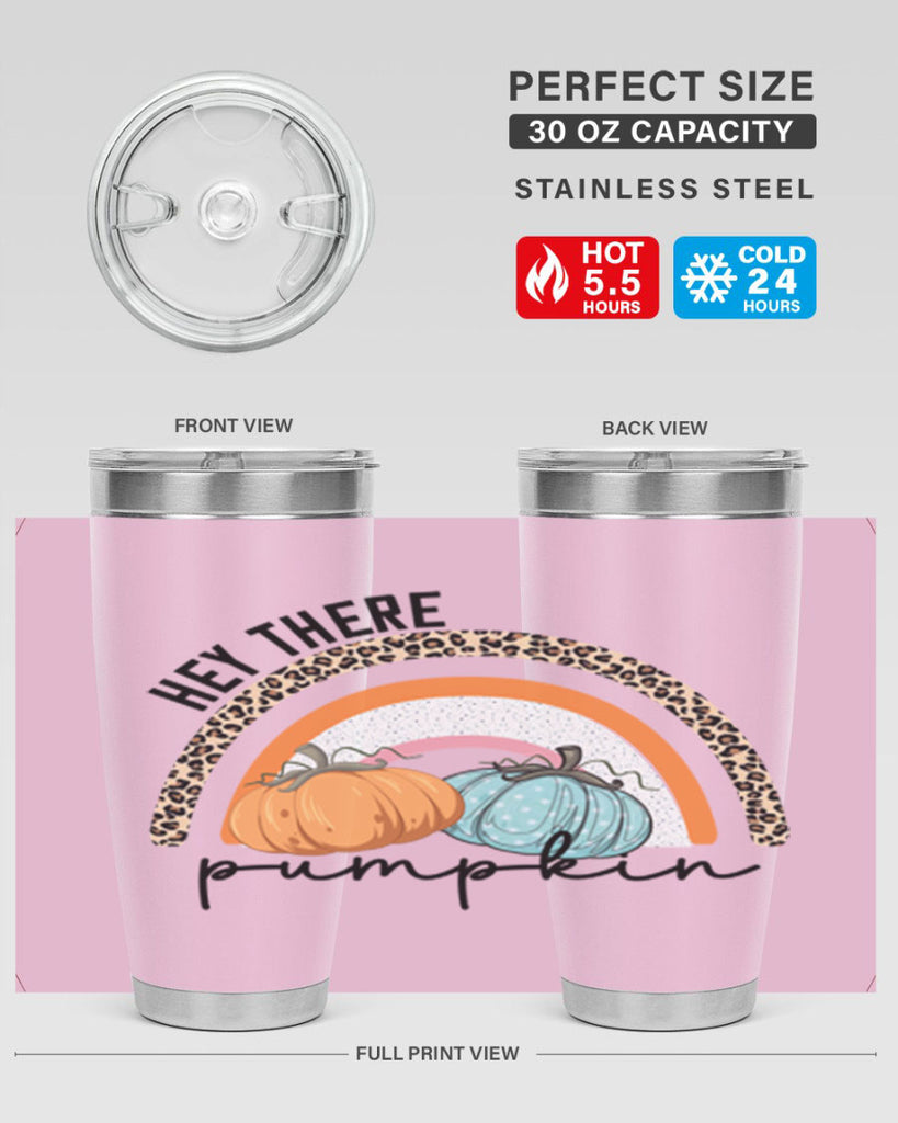 Fall Hey There Pumpkin 103#- fall- Tumbler