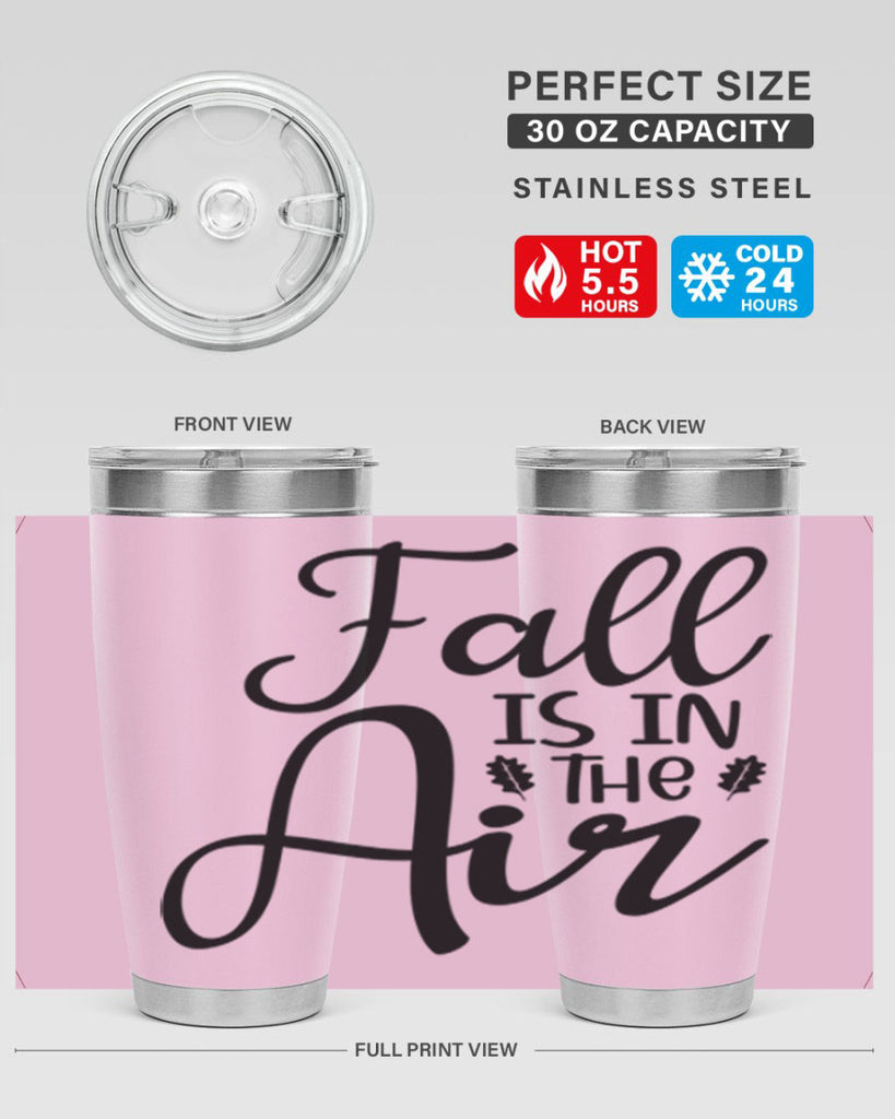 Fall Is In The Air 111#- fall- Tumbler