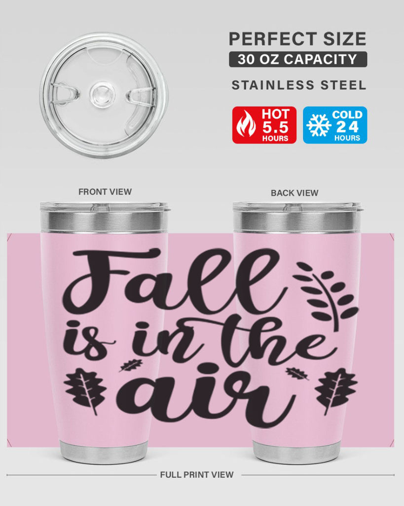 Fall Is In The Air Shirt 112#- fall- Tumbler