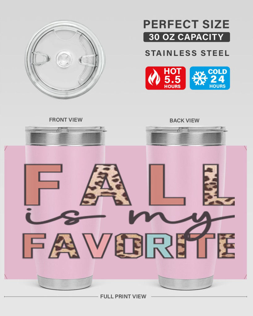 Fall Is My Favorite 120#- fall- Tumbler