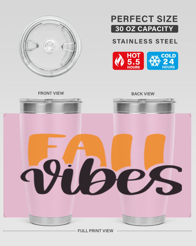 Fall Vibes 487#- fall- Tumbler