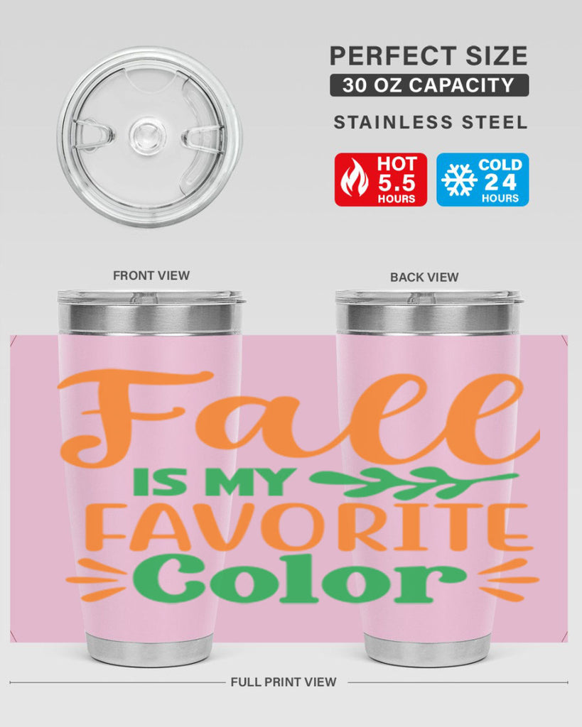 FallisMyFavoriteColor 154#- fall- Tumbler