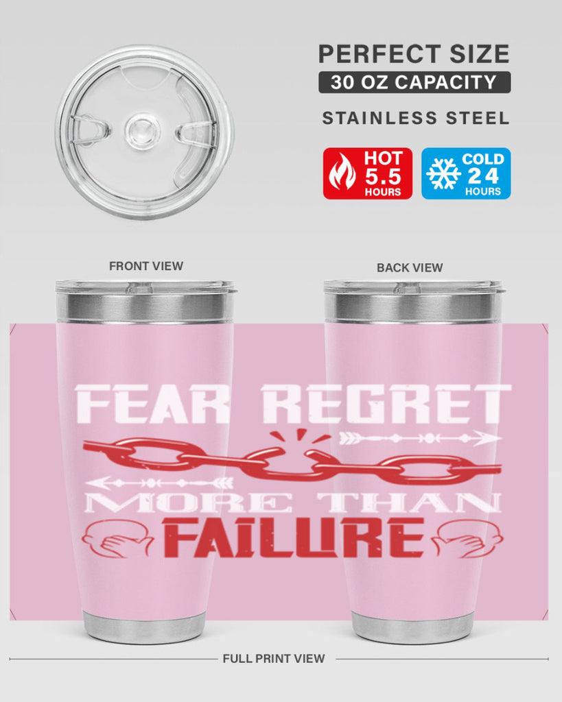 Fear regret more than failure Style 38#- coaching- tumbler