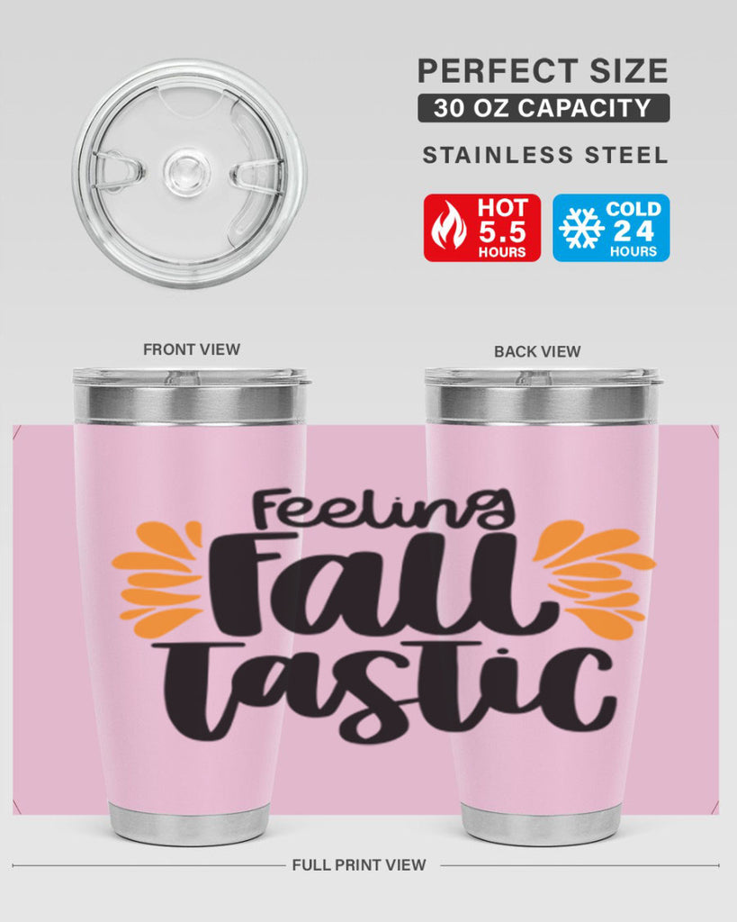 Feeling Fall Tastic 488#- fall- Tumbler