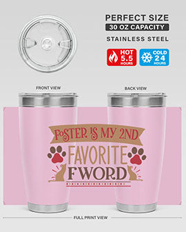 Foster is My nd Favorite FWord Style 11#- cat- Tumbler