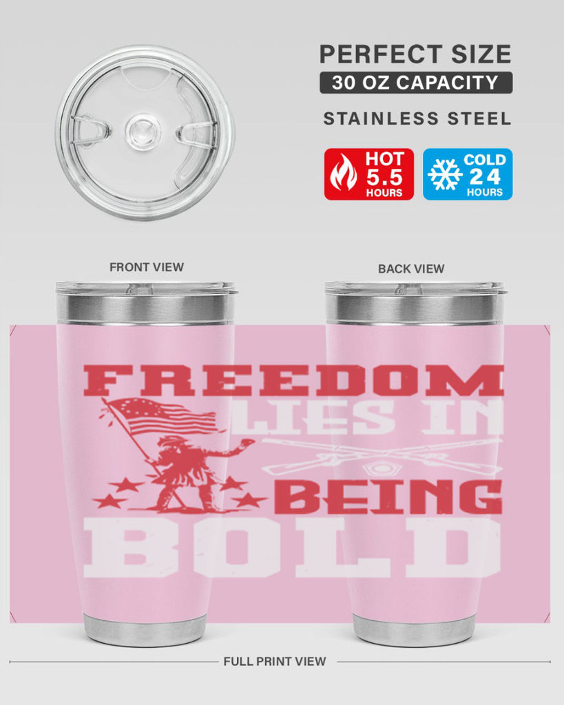 Freedom lies in being Style 11#- Fourt Of July- Tumbler