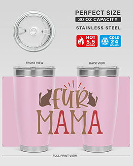 Fur Mama Style 13#- cat- Tumbler