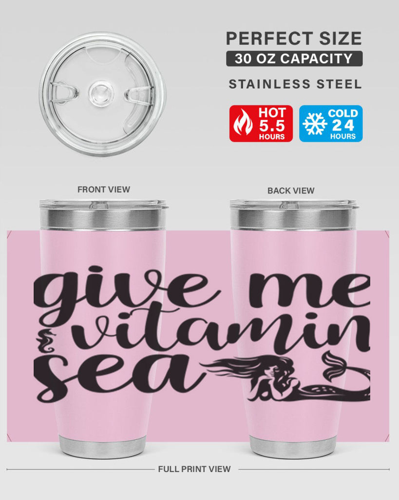 Give me vitamin sea 192#- mermaid- Tumbler