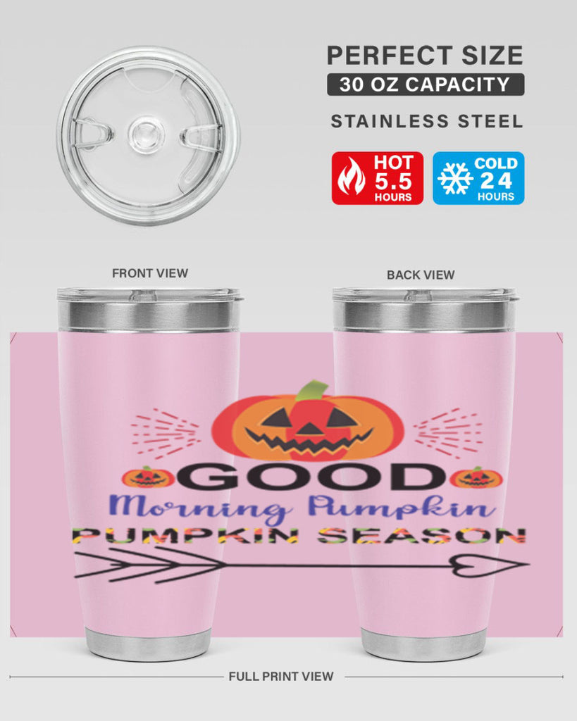 Goodmorningpumpkinpumpkinseason 210#- fall- Tumbler