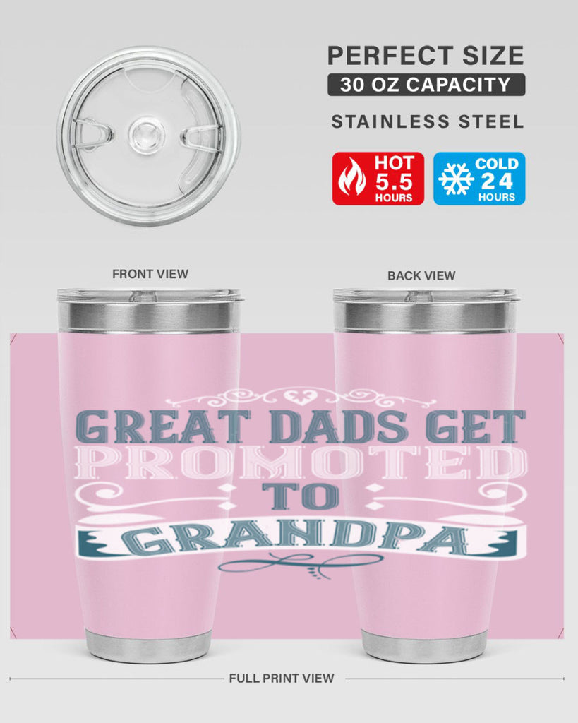 Great dads get promoted to grandpa 96#- grandpa - papa- Tumbler