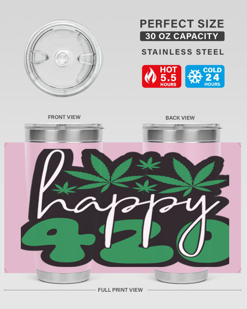 Happy 420 102#- marijuana- Tumbler