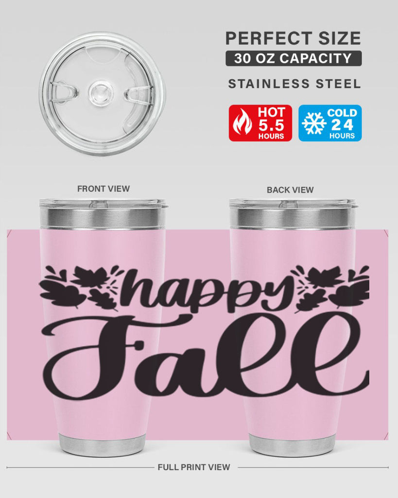 Happy Fall 489#- fall- Tumbler