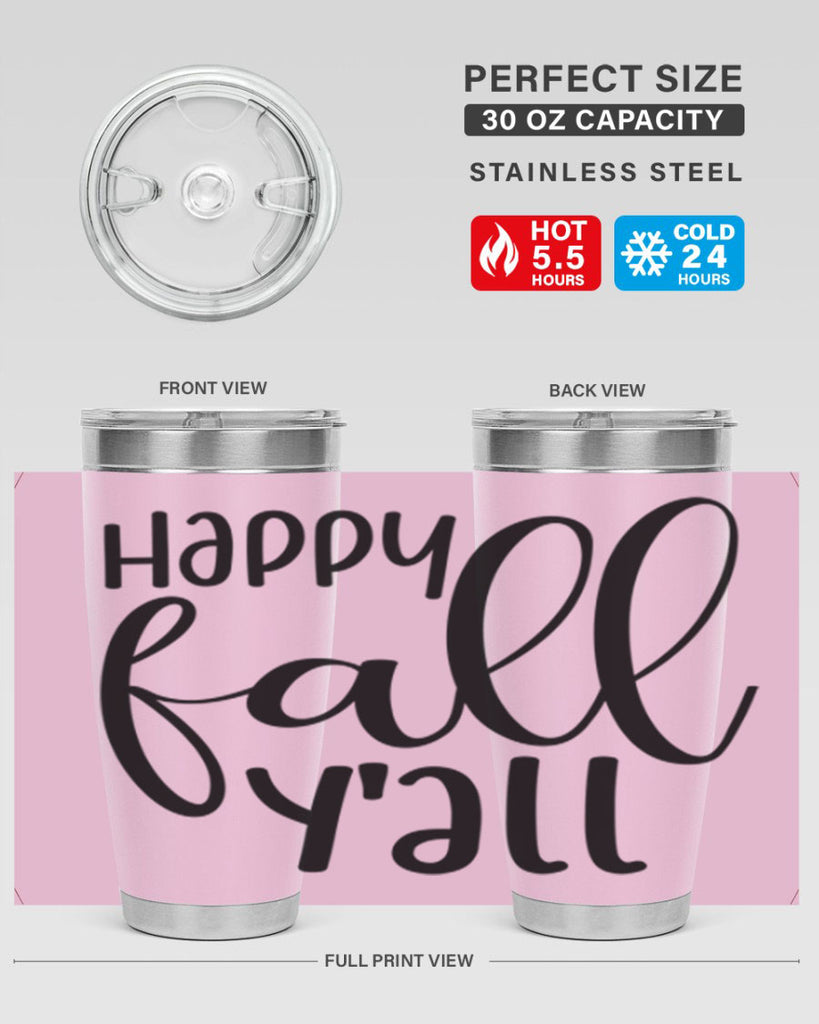 Happy Fall Y all 224#- fall- Tumbler