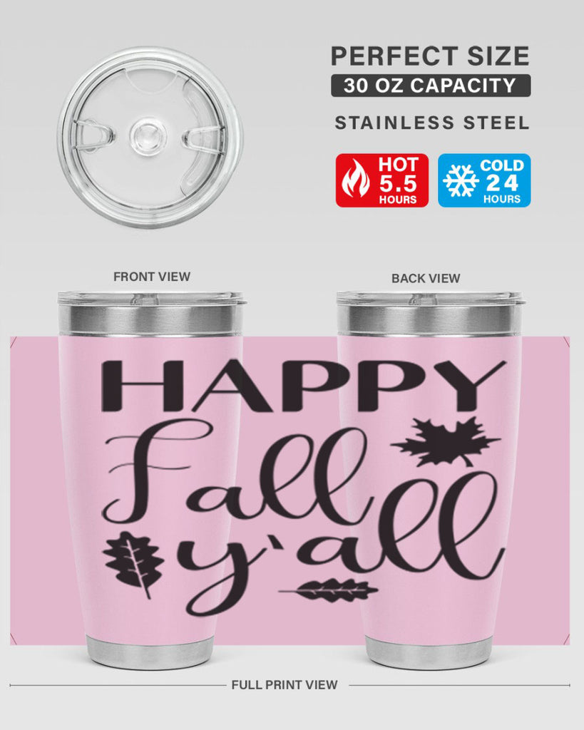 Happy Fall Y all 225#- fall- Tumbler