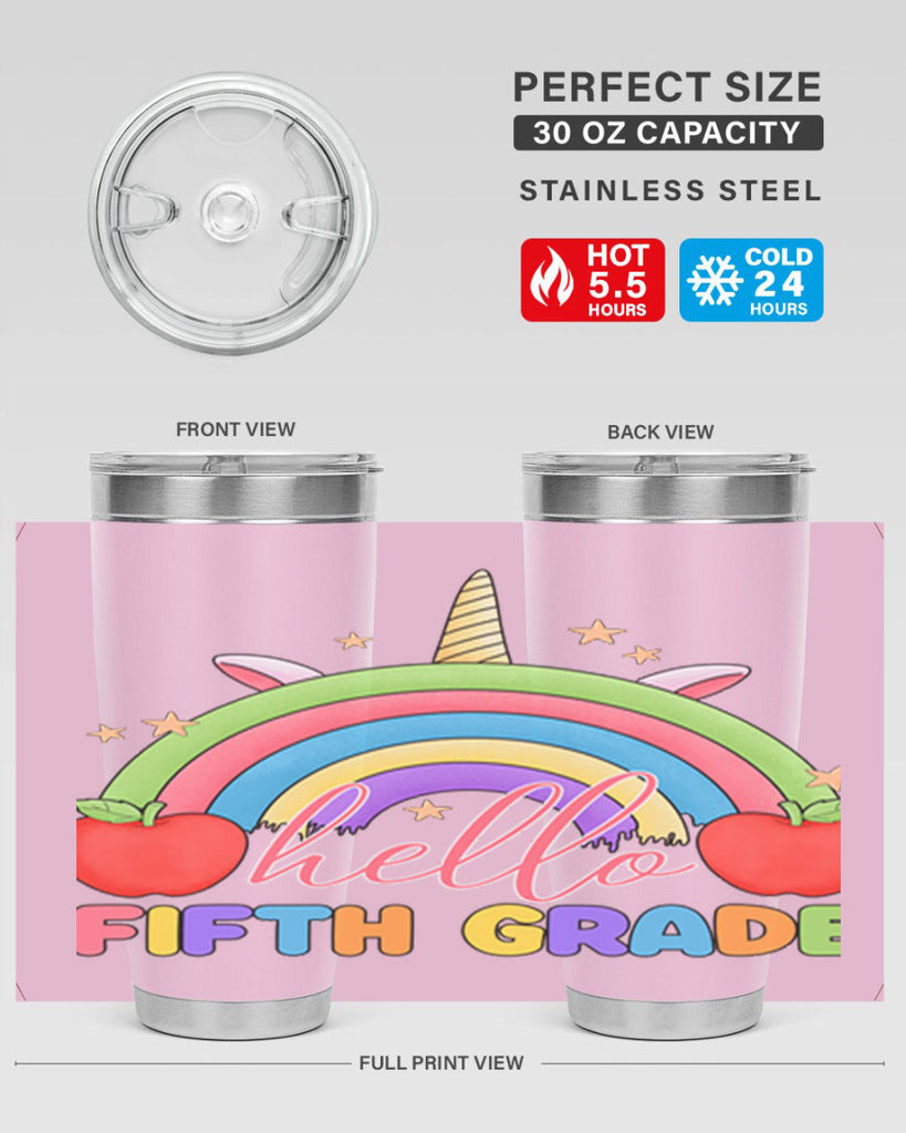 Hello 5th Grade Unicorn Rainbow 15#- 5th grade- Tumbler