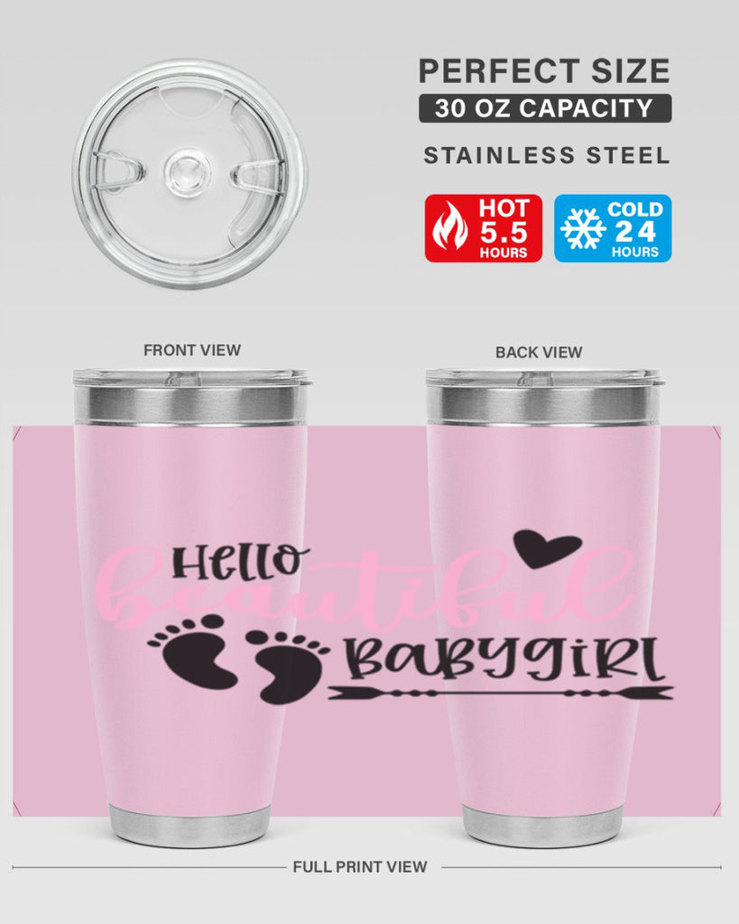 Hello Beautiful Babygirl Style 94#- baby- tumbler