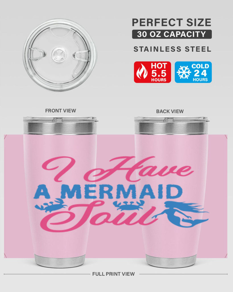 I Have A Mermaid Soul 208#- mermaid- Tumbler