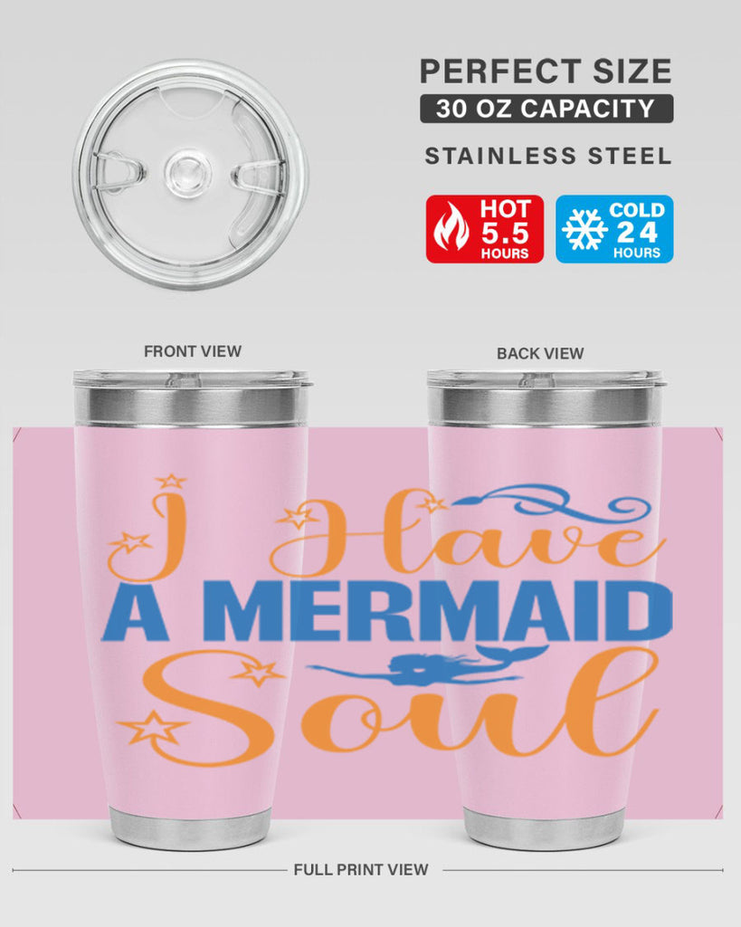 I Have a Mermaid Soul 211#- mermaid- Tumbler