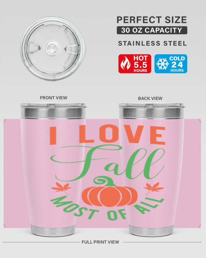 I Love Fall Most of All 331#- fall- Tumbler