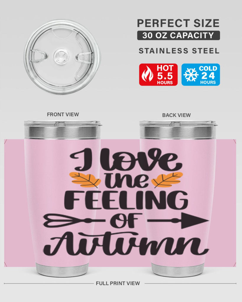 I Love The Feeling Of Autumn 499#- fall- Tumbler