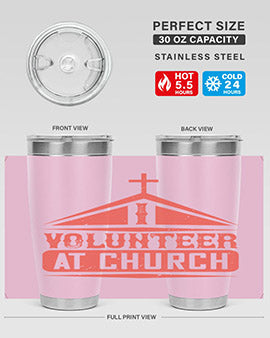 I Volunteer At Church Style 47#- volunteer- Tumbler