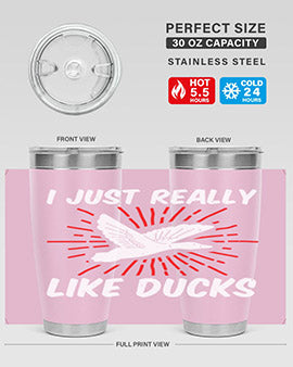 I just really like ducks Style 50#- duck- Tumbler