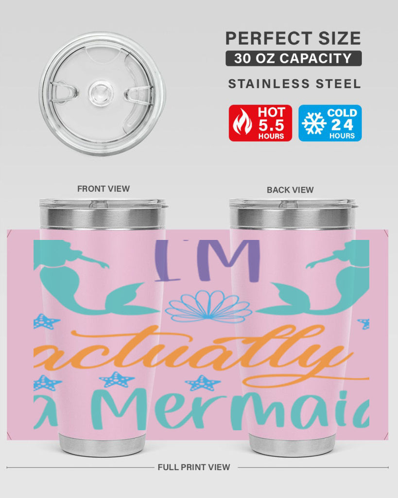 Im Actually a Mermaid 260#- mermaid- Tumbler