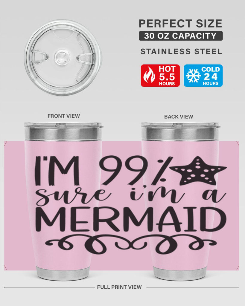 Im Sure Im A 251#- mermaid- Tumbler