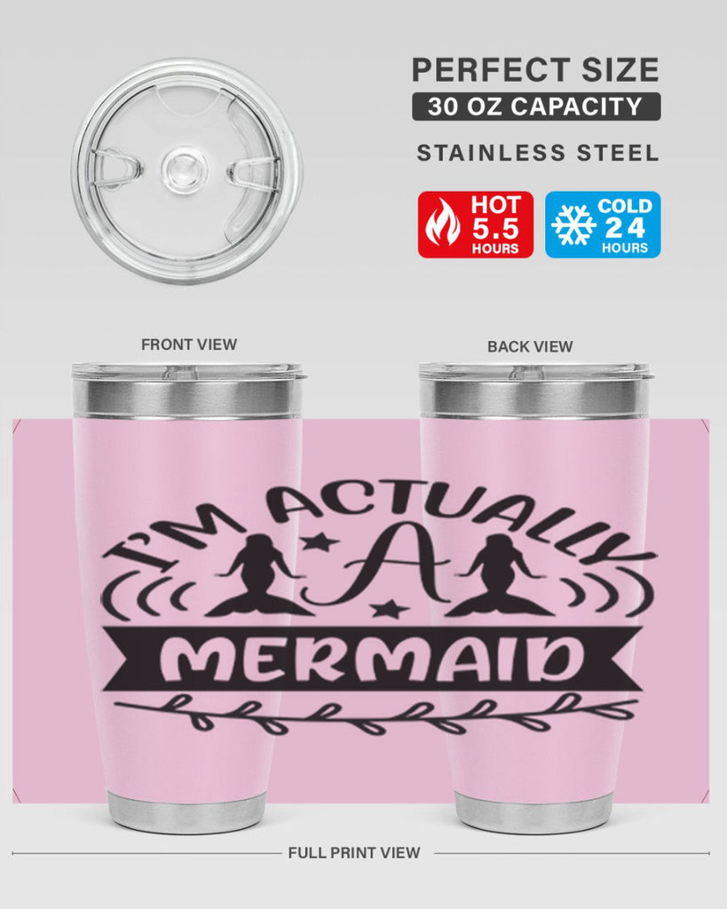 Im actually a mermaid 257#- mermaid- Tumbler