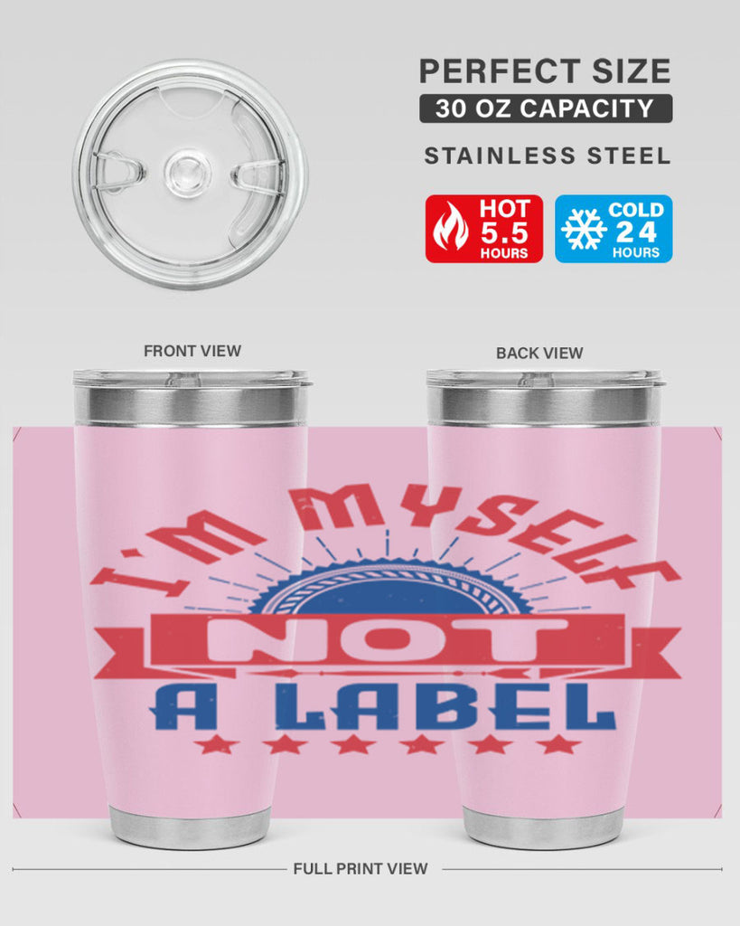 Im myself not a label Style 15#- Fourt Of July- Tumbler