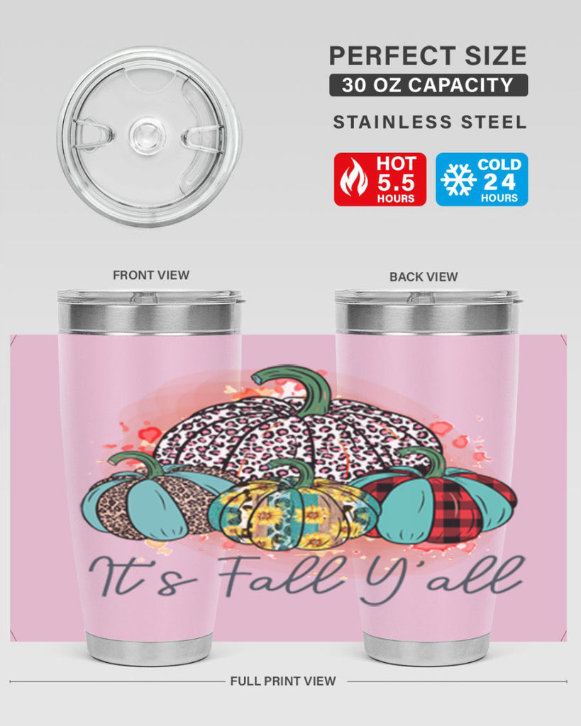 Its Fall Yall 377#- fall- Tumbler