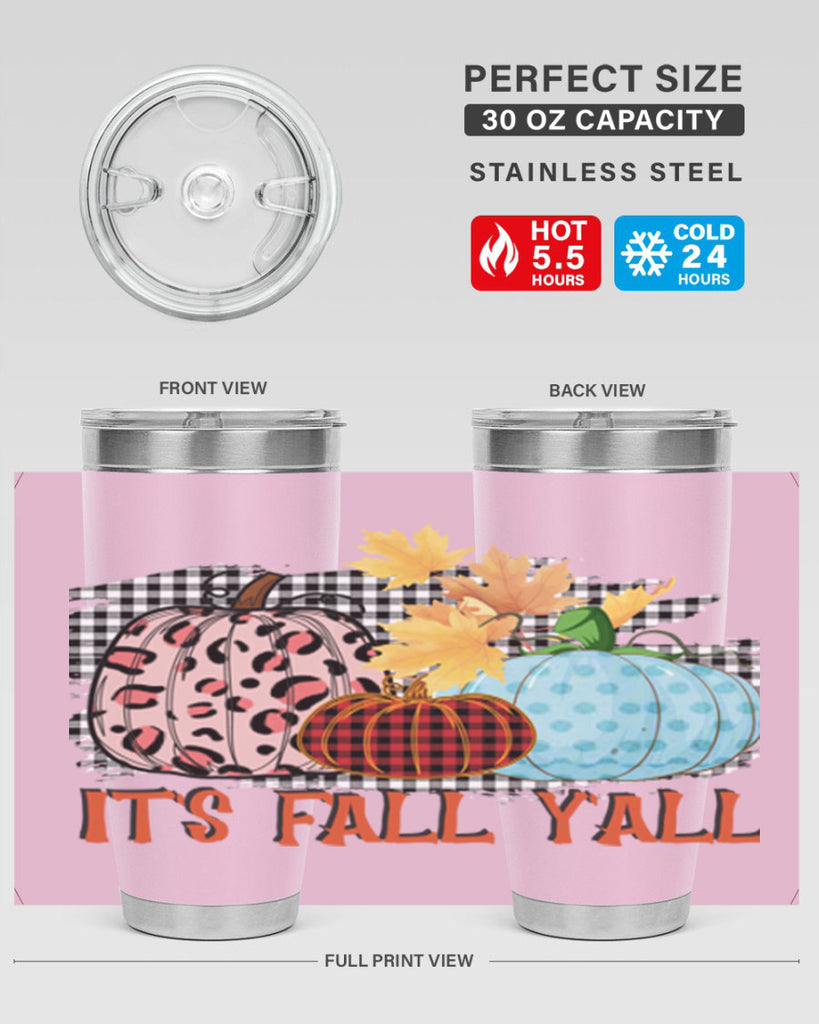 Its Fall Yall Design 371#- fall- Tumbler