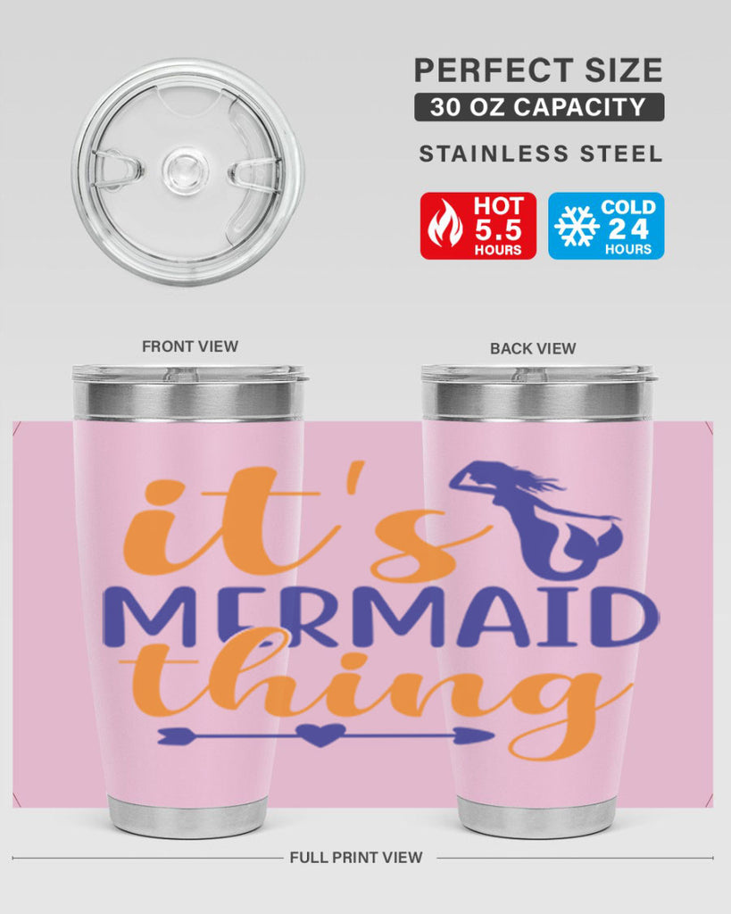 Its Mermaid Thing 279#- mermaid- Tumbler