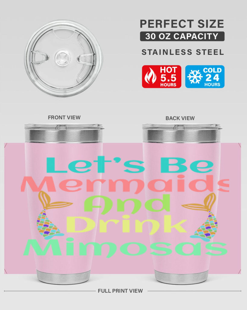 Lets Be Mermaids And Drink 296#- mermaid- Tumbler