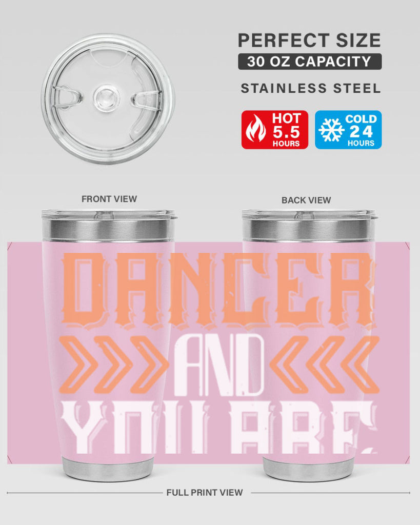 Life is the dancer and you are the dance 27#- dance- Tumbler